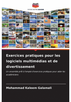 Exercices pratiques pour les logiciels multimédias et de divertissement
