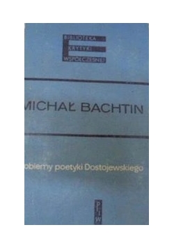Problemy poetyki Dostojewskiego