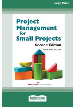 Project Management for Small Projects [Large Print 16 Pt Edition]