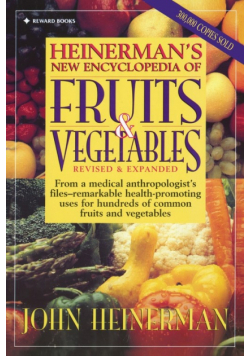 Heinerman's New Encyclopedia of Fruits & Vegetables