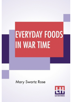 Everyday Foods In War Time