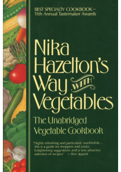 Nika Hazelton's Way with Vegetables