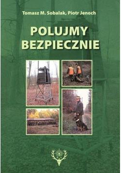 Polujmy bezpiecznie