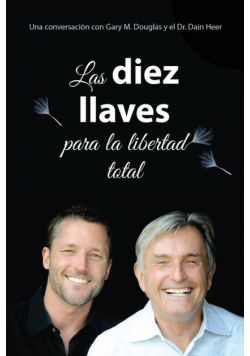 Las diez llaves  para  la libertad total (Spanish)