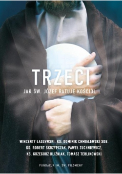 Trzeci Jak św Józef ratuje Kościół