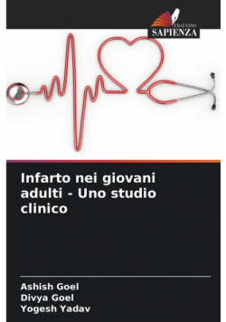 Infarto nei giovani adulti - Uno studio clinico