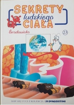Sekrety ludzkiego Tom 23 Środowisko