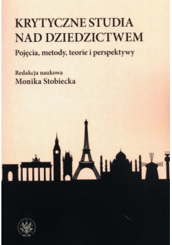 Krytyczne studia nad dziedzictwem.