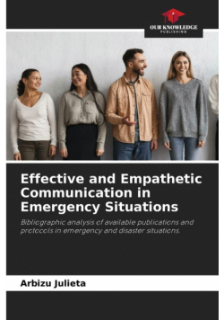 Effective and Empathetic Communication in Emergency Situations