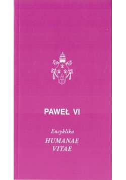 Encyklika Humanae Vitae Ojca Świętego Pawła VI