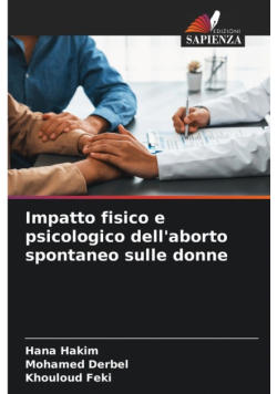 Impatto fisico e psicologico dell'aborto spontaneo sulle donne