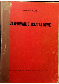 Szlifowanie kształtowe