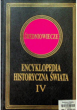 Encyklopedia historyczna świata Tom IV Średniowiecze