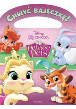 Disney Księżniczka Palace Pets Chwyć bajeczkę