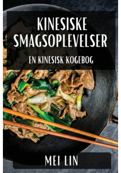 Kinesiske Smagsoplevelser