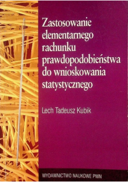 Zastosowanie elementarnego rachunku prawdopodobieństwa do wnioskowania statystycznego