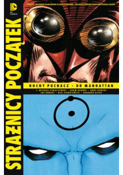 Strażnicy-Początek Nocny Puchacz Dr. Manhattan Część 3
