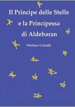 Il Principe delle Stelle e la Principessa di Aldebaran