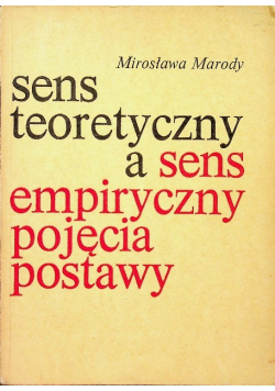 Sens teoretyczny a sens empiryczny pojęcia postawy