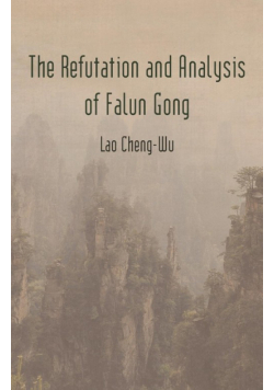 The Refutation and Analysis of Falun Gong