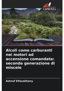 Alcoli come carburanti nei motori ad accensione comandata