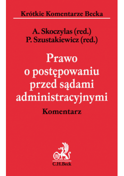 Prawo o postępowaniu przed sądami administracyjnymi Komentarz