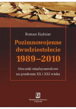 Pozimnowojenne dwudziestolecie 1989 - 2010