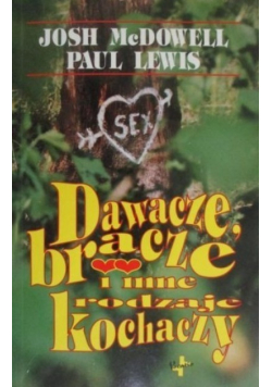 Dawacze bracze i inne rodzaje kochaczy