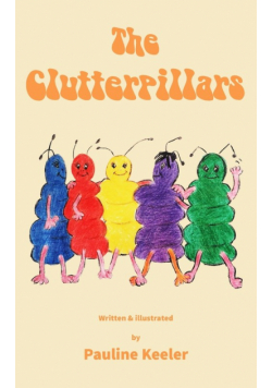 The Clutterpillars