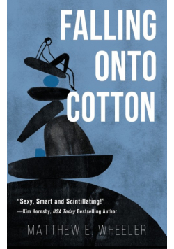 Falling Onto Cotton
