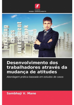 Desenvolvimento dos trabalhadores através da mudança de atitudes