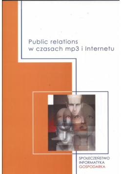 Public relations w czasach mp3 i internetu