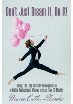 Don't Just Dream It, Do It!