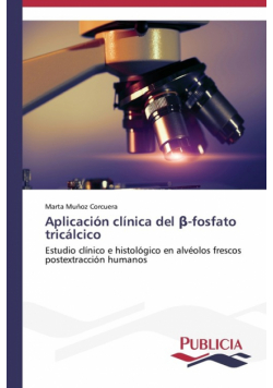Aplicación clínica del β-fosfato tricálcico