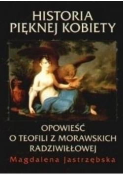 Historia pięknej kobiety