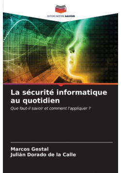 La sécurité informatique au quotidien