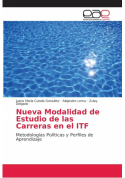 Nueva Modalidad de Estudio de las Carreras en el ITF
