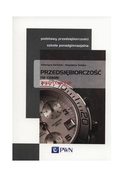 Przedsiębiorczość na czasie Zeszyt ćwiczeń Podstawy przedsiębiorczości,NOWA