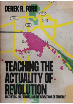 Teaching the Actuality of Revolution