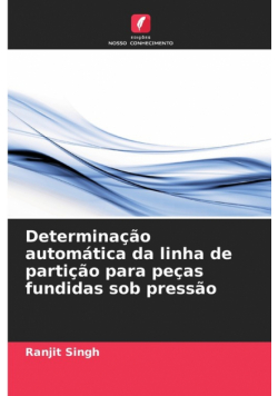 Determinação automática da linha de partição para peças fundidas sob pressão