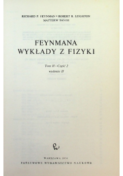 Feynmana wykłady z fizyki Tom II