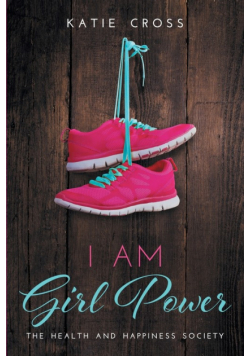 I Am Girl Power