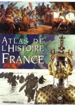 Atlas De L'histoire De France