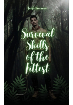 Survival Skills of the Fittest