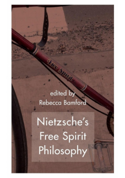 Nietzsche's Free Spirit Philosophy