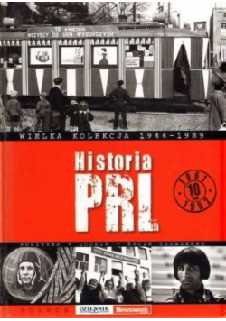 Wielka kolekcja 1944 1989 Historia PRL Tom 10