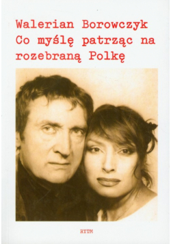 Co myślę patrząc na rozebraną Polkę