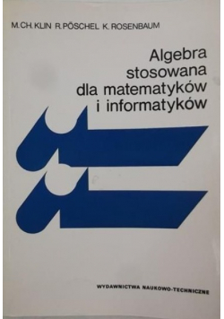 Algebra stosowana dla matematyków i informatyków