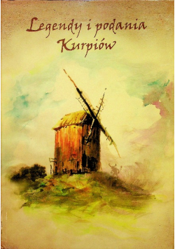 Legendy i podania Kurpiów