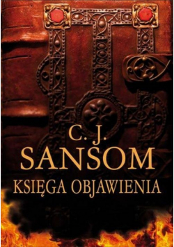 C.J. Sansom - Księga objawienia